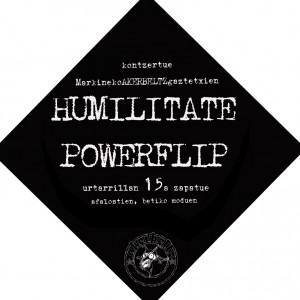 humilitate-powerflip_markina_11-01-15_web